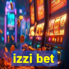 izzi bet